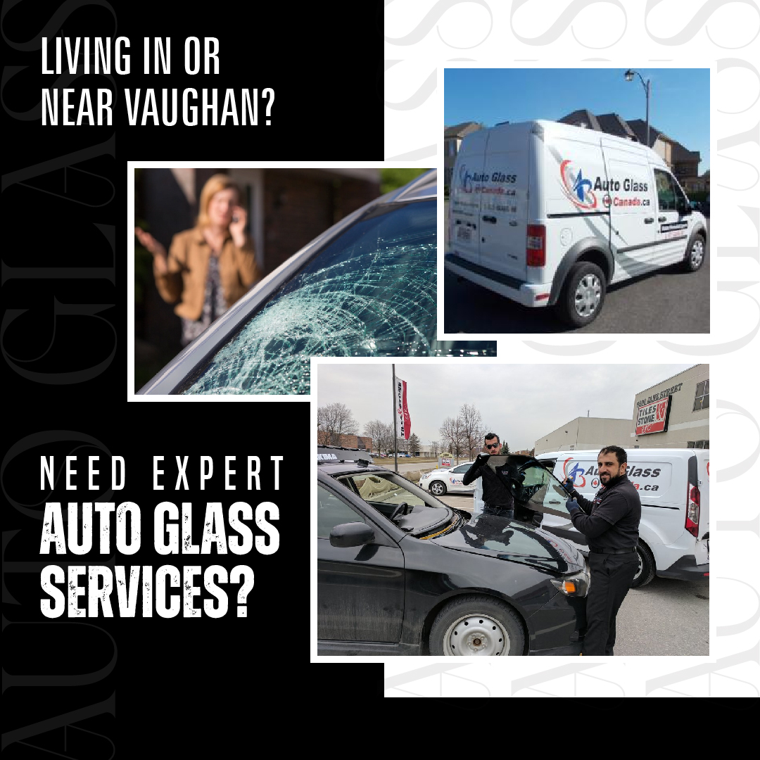 Auto Glass Repair Vaughan